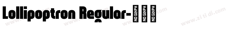 Lollipoptron Regular字体转换